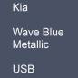 Preview: Kia, Wave Blue Metallic, USB.